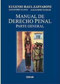 DESCARGAR LIBROS DE DERECHO DESCARGAR GRATIS LIBROS DE DERECHO BAJAR LIBROS DE DERECHO GRATIS: Manual de Derecho Penal Eugenio Raul Zaffaroni