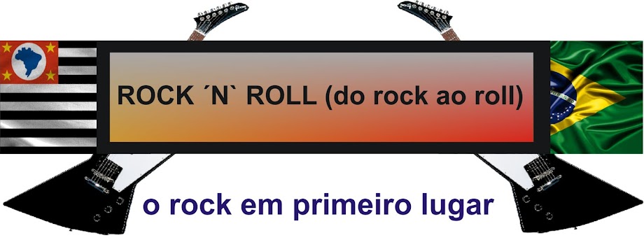 ROCK ´N` ROLL (do rock ao roll)