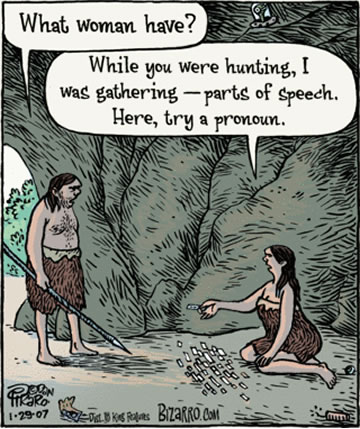 http://1.bp.blogspot.com/-Kbx2CgxasMQ/TafdYWmmcII/AAAAAAAAAJY/qapSAyN9asI/s1600/pronoun+gag.jpeg