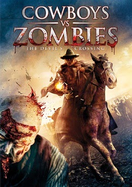 Cao Bồi Đại Chiến Thây Ma - Cowboys vs Zombies (2014) Vietsub Cowboys+vs+Zombies+(2014)_Phimvang.Org