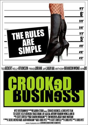 Crooked Business (2008) Crooked Business (2008)