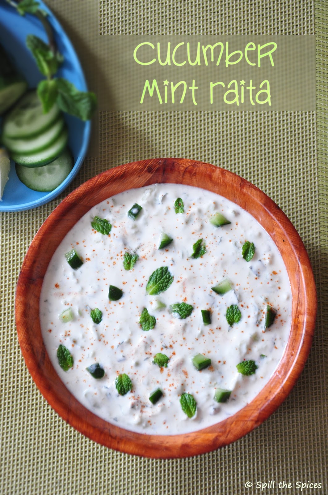 Cucumber Mint Raita Spill the Spices