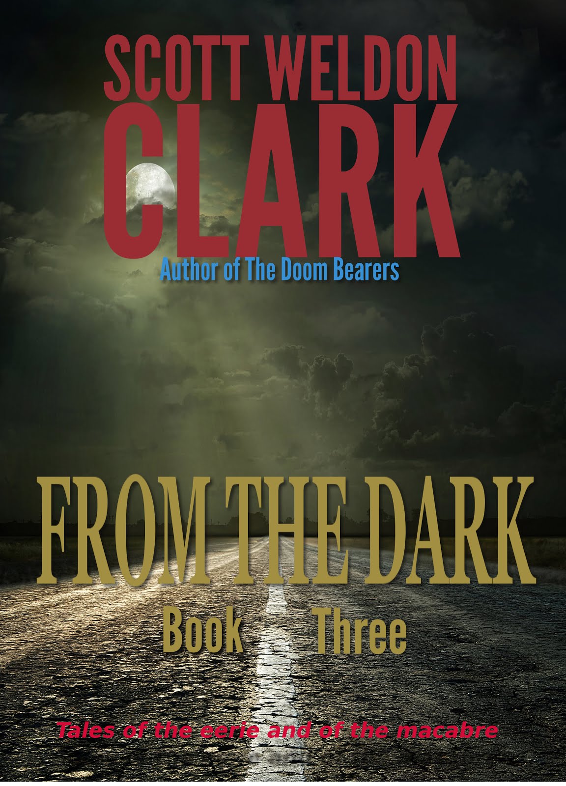 From the Dark, Book Three