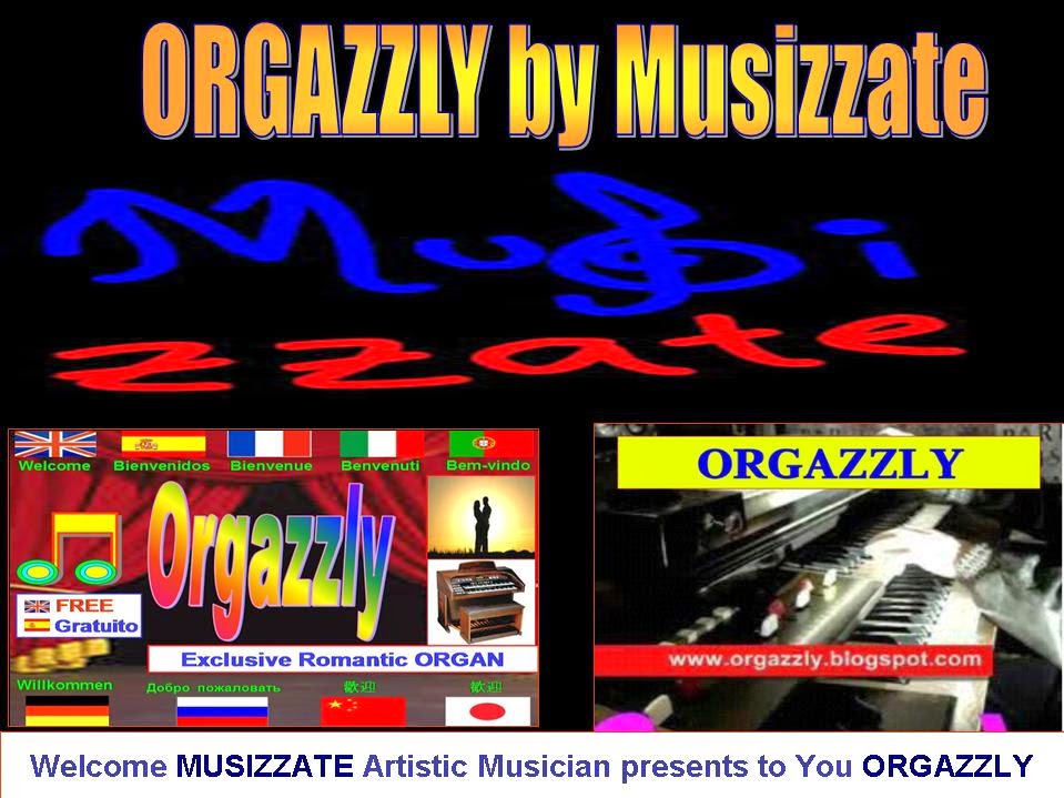 ORGAZZLY by Musizzate