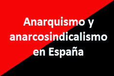 Anarquismo y anarcosindicalismo en España
