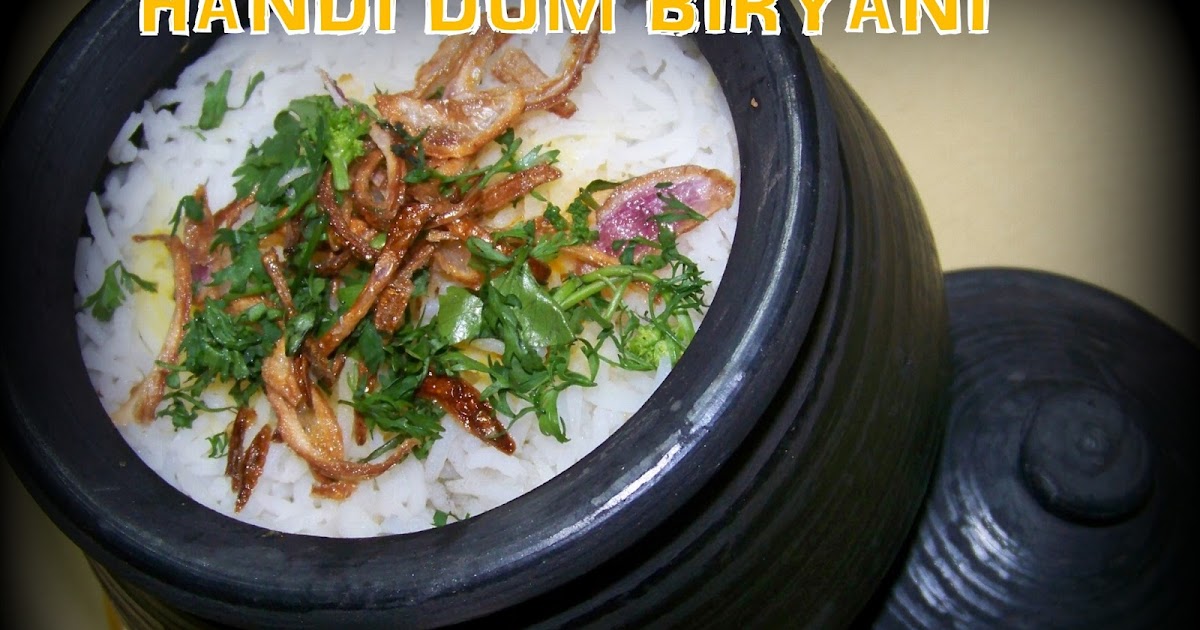 Handi Dum Biryani