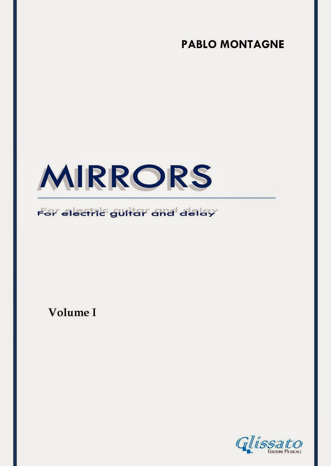 Mirrors by Pablo Montagne