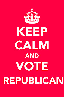 Keep Calm and Vote Republican