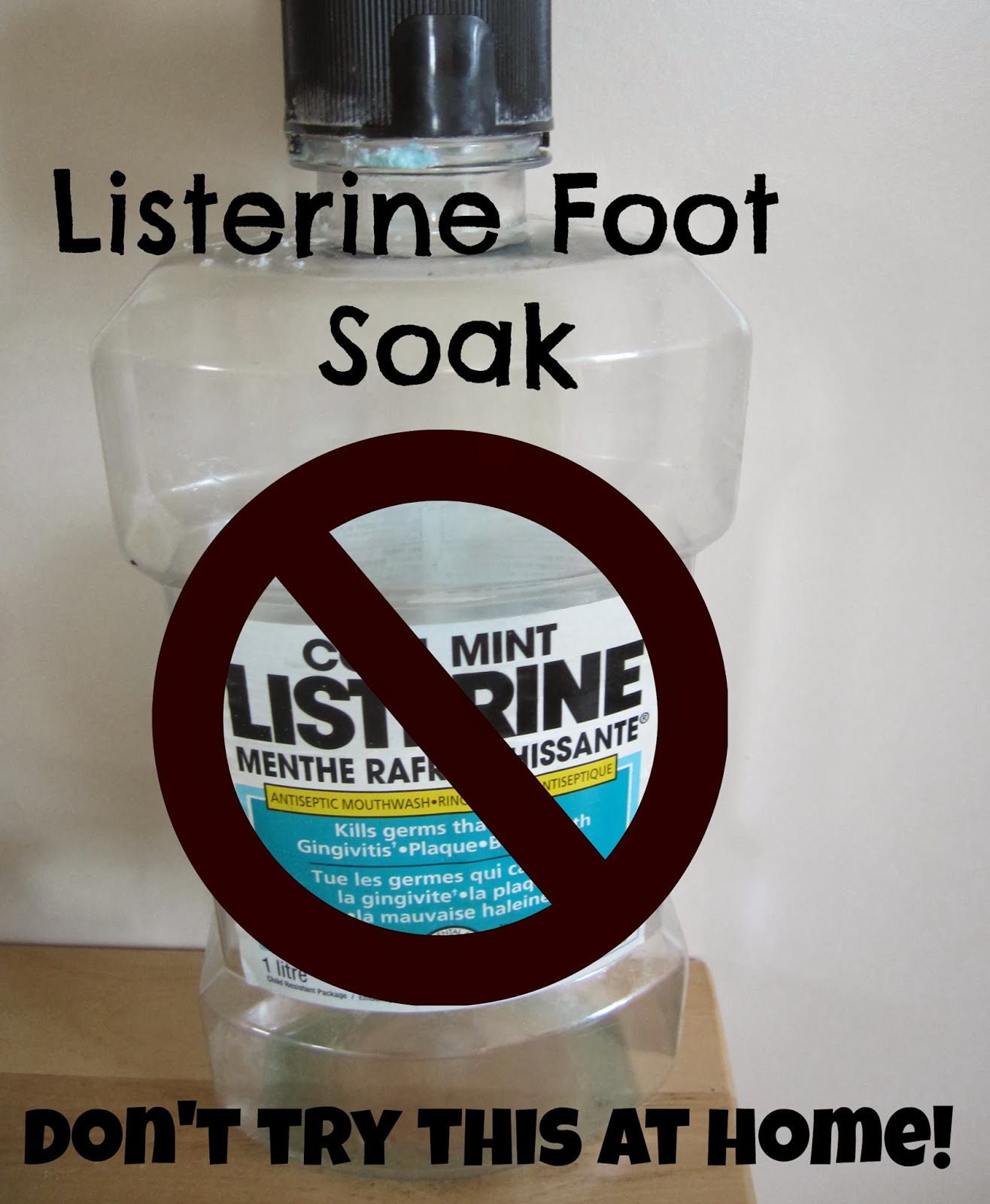 . You Pinspire Me . Listerine Foot Soak {Pinterest} Don't Try This