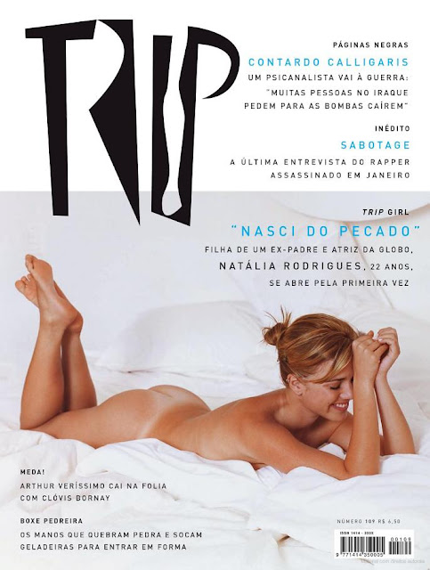 Revista Trip - Capa: Nathália Rodrigues, A Vilã Carla de Malhação! - Edição Março de 2003 Confira as fotos da musa das novelas, Nathália Rodrigues, capa da revista Trip de março de 2003!