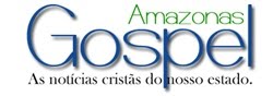 Gospel Amazonas