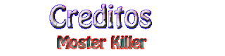 Creditos+Moster+Killer.png