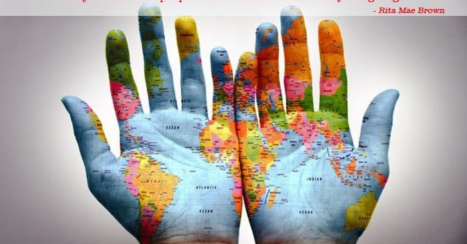 Language Is The Road Map Of A Culture Welcome To House Of Translation: "Language Is The Roadmap Of A Culture. It  Tells You Where Its People Come From And Where They Are Going."