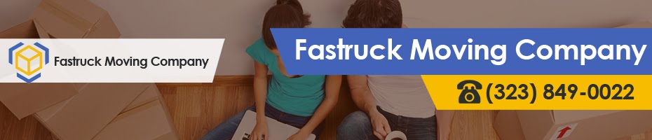 Anaheim Movers | Fastruck Moving Company (323) 849-0022