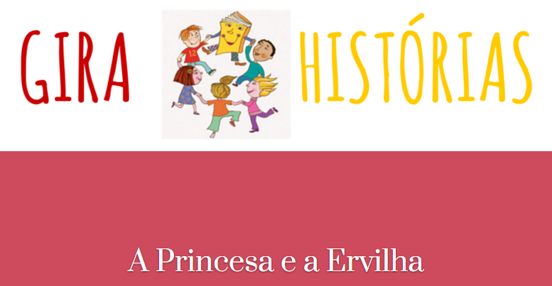  GIRAHISTÓRIA #2 _ A Pincesa e a Ervilha