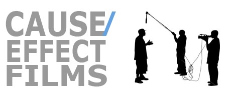 CAUSE/EFFECT FILMS