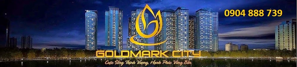 Chung cư Cao cấp Goldmark City