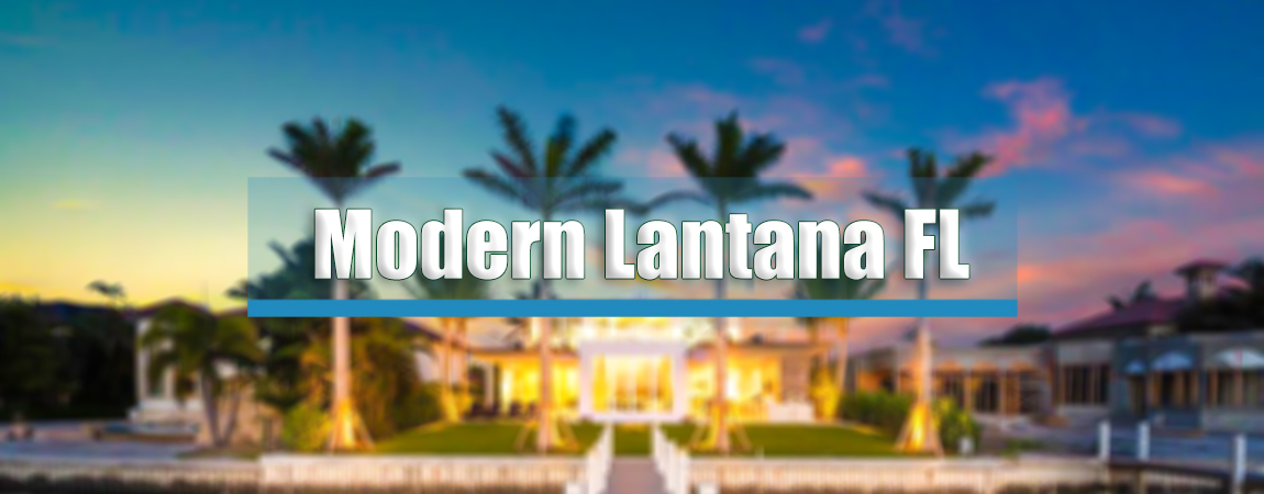 Modern Lantana FL