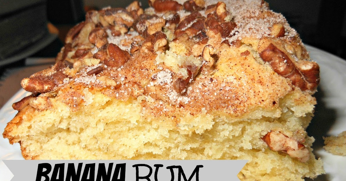 If The Creek Don't Rise Banana Rum Coffee Cake
