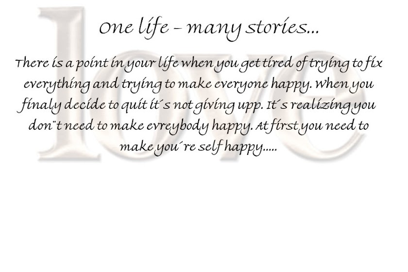 One life - many stories