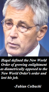 Hagel's Non-Dialectic Definition of NWO