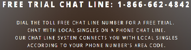 Local singles chat line free trial