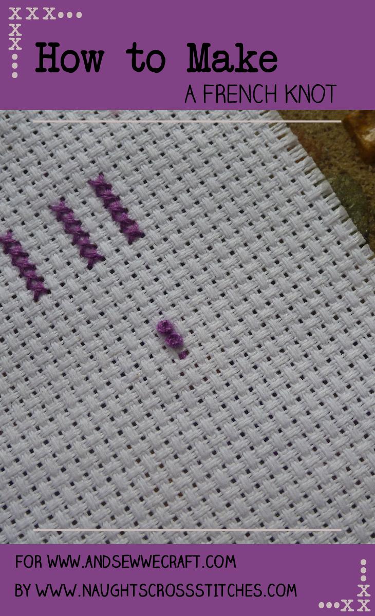 Naughts & Cross stitches How to make French Knots