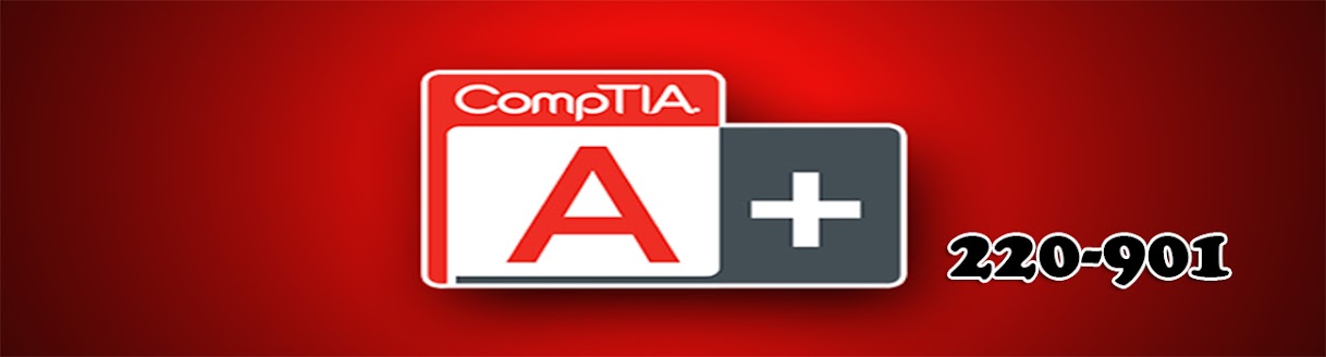 CompTIA 220-901 A+ Certification Exam