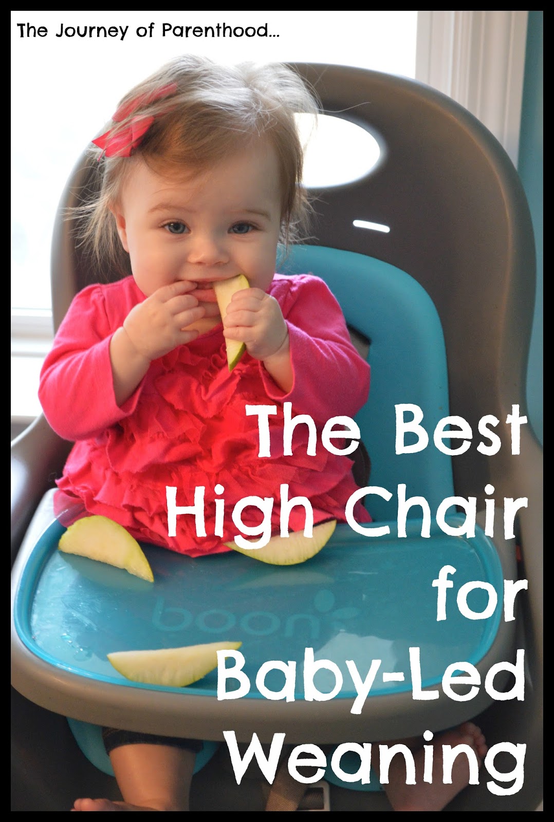 The Journey of Parenthood... Best Baby Led Weaning High Chair
