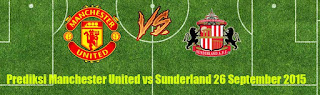 Manchester United vs Sunderland Manchester United vs Sunderland