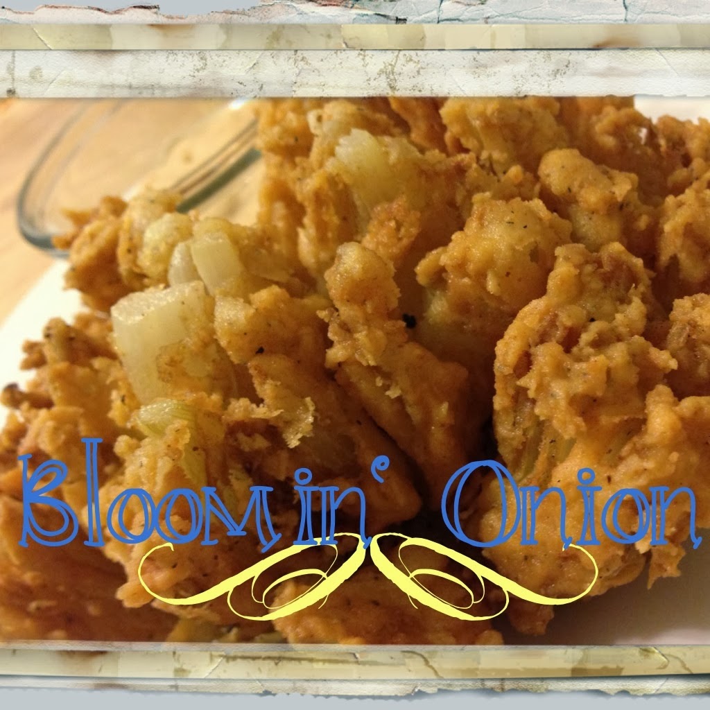 Delicious Bloomin Onion Copy Cat Lou Lou Girls