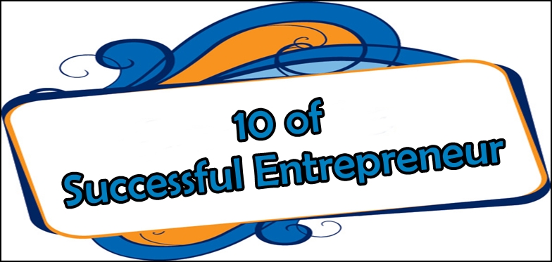 10  Successful Entrepreneur
