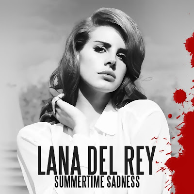 Lana Del Rey - Summertime Sadness Lirik dan Video