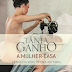 "A mulher-casa" de Tânia Ganho