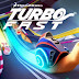 تحميل لعبة تربو فاست لأنظمة أندرويد وiOS وويندوز فون مجاناً Turbo FAST 1.06.3 APK-iOS-xap-IPA