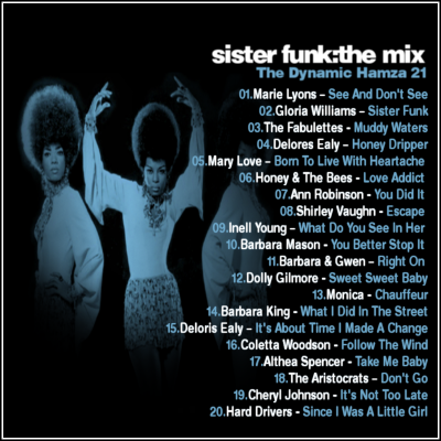 The Dynamic Hamza 21 - Sister Funk - The Mix