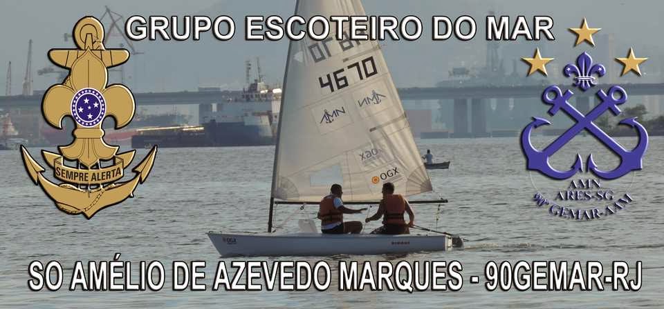 90º/RJ Grupo Escoteiro do Mar SO Amélio Azevedo Marques