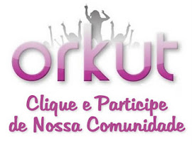 Visite Nossa Comunidade no Orkut