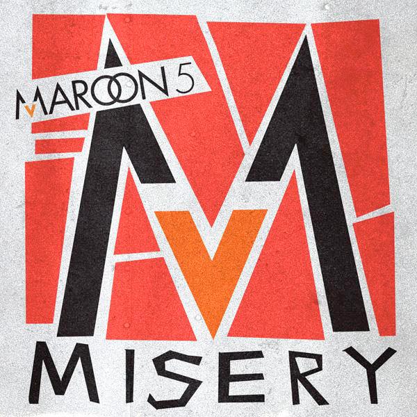 Misery Maroon Five