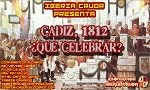 Cadiz 1812 ¿Qué celebrar?