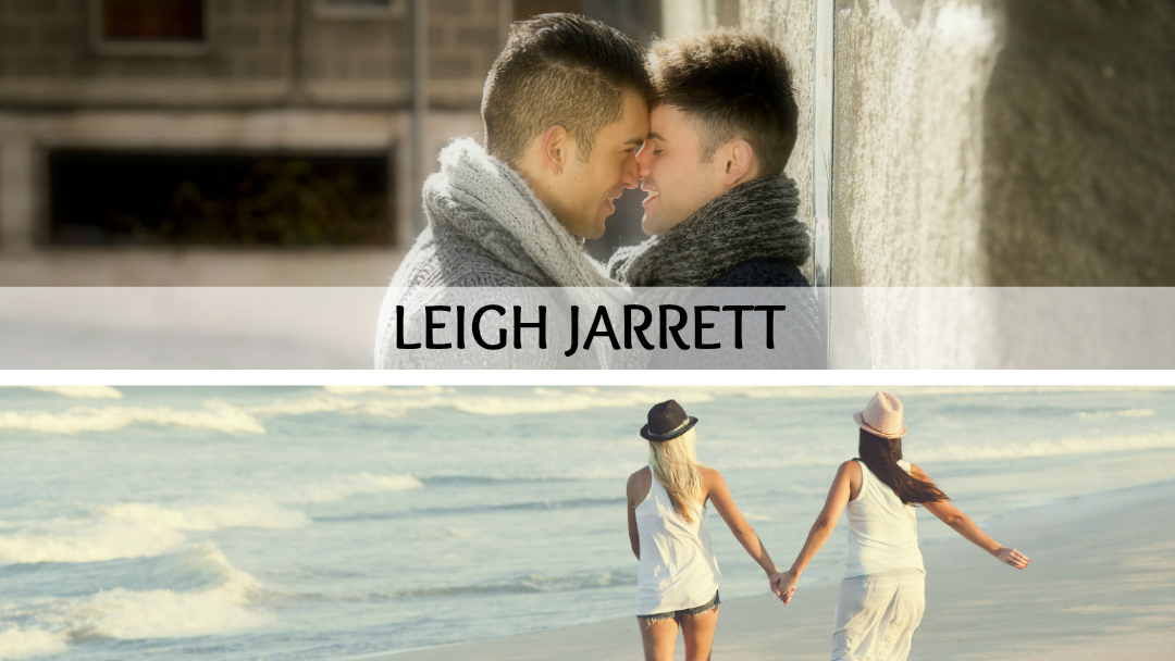 Leigh Jarrett | Author of LGBTQ+ Romantic Fiction
