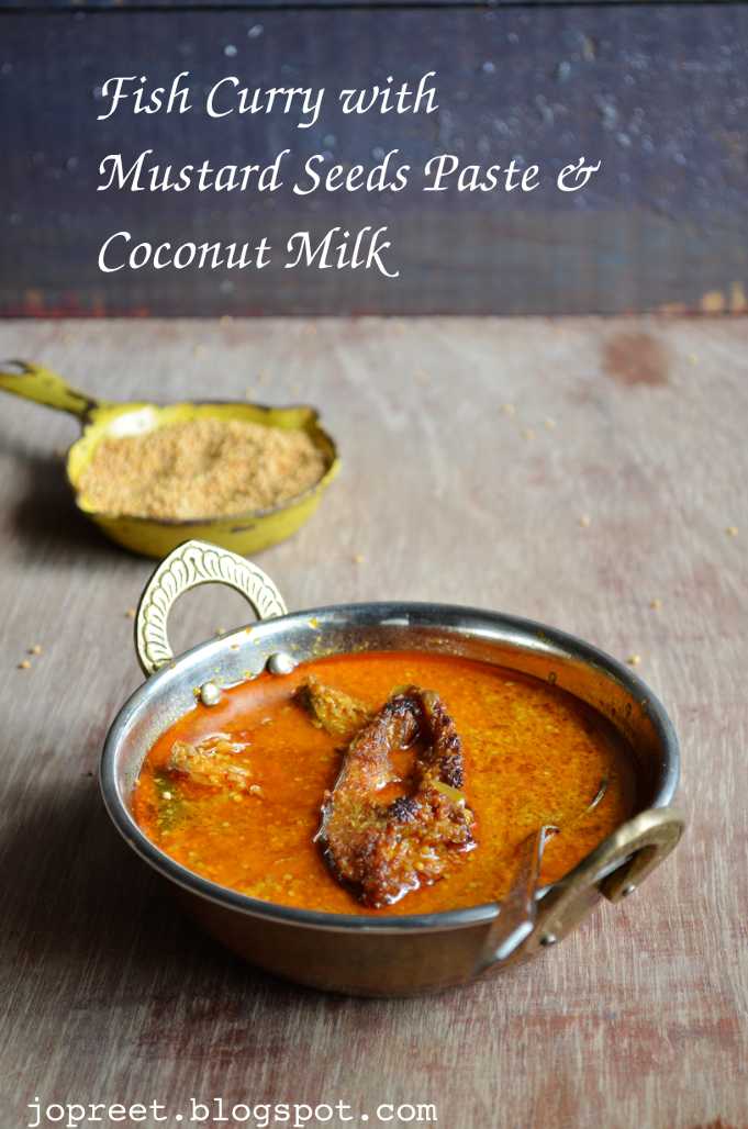 Fish Curry with Mustard Paste & Coconut Milk Jopreetskitchen