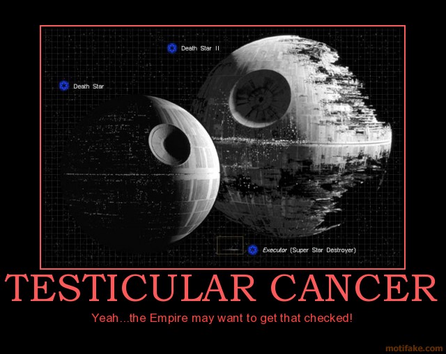 testicular-cancer-death-star-wars-demotivational-poster.jpg
