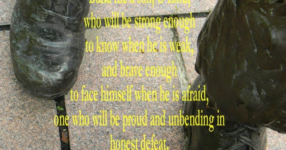 Prayers & Letters for the Children: Build Me a Son Quote Douglas MacArthur