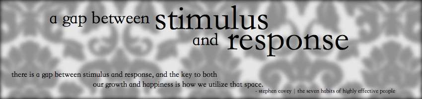 a gap between stimulus and response
