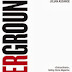 "Underground" de Suelette Dreyfus y Julian Assange