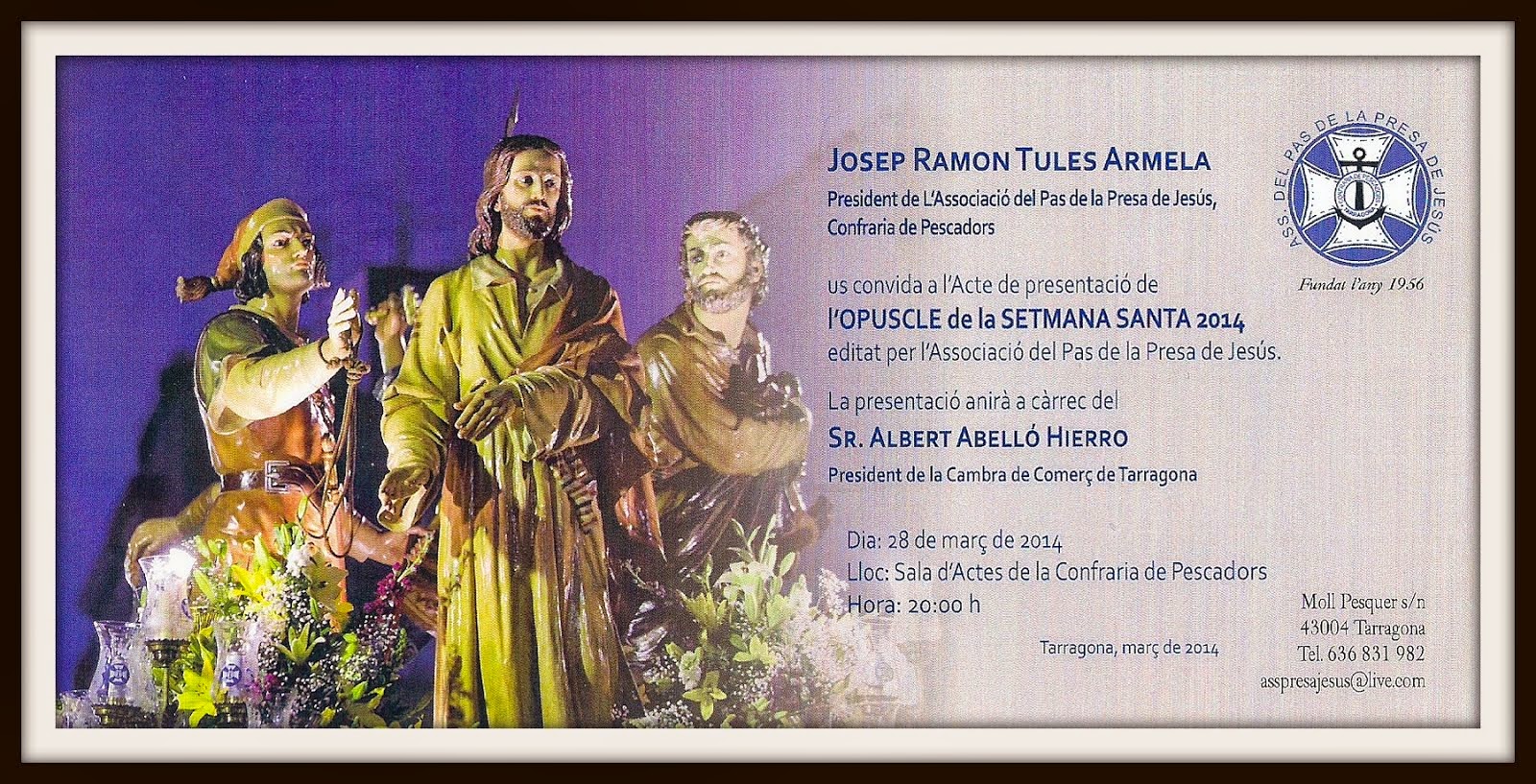2014.- Paso de "La Presa de Jesús" de la Confraria de Pescadors de la Semana Santa de Tarragona.