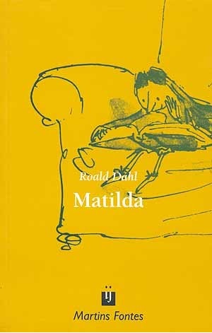 [Qual o seu? news] Livros de cabeceira, xodós, especiais, raridades, etc... Livro+Matilda+-+Roald+Dahl