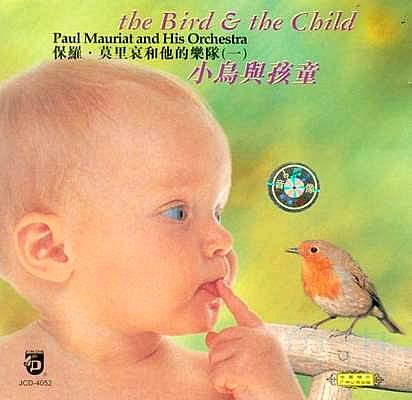 Paul-Mauriat---The-Bird-And-The-Child-1995-Front-Cover-12189.jpg