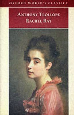 Books And Chocolate Rachel Ray By Anthony Trollope